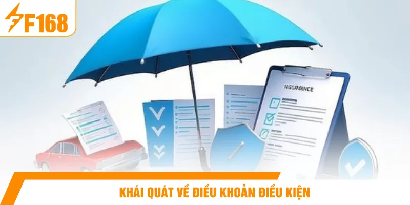 Khái quát về điều khoản điều kiện